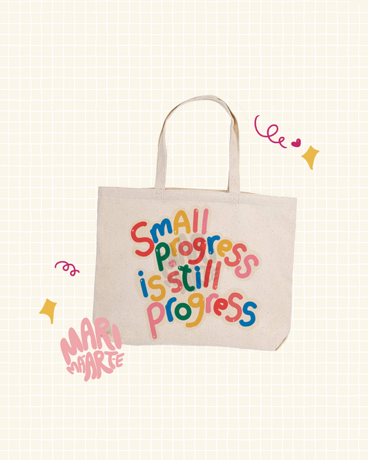 SMALL PROGRESS IS STILL PROGRESS TOTE