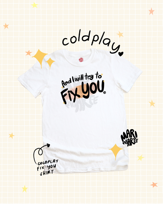 COLDPLAY FIX YOU SHIRT