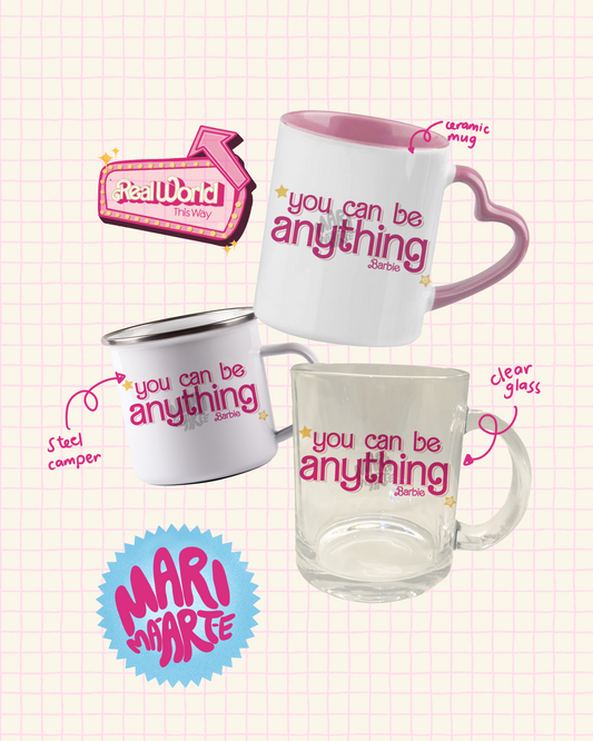 BARBIE - YOU CAN BE ANYTHING MUG