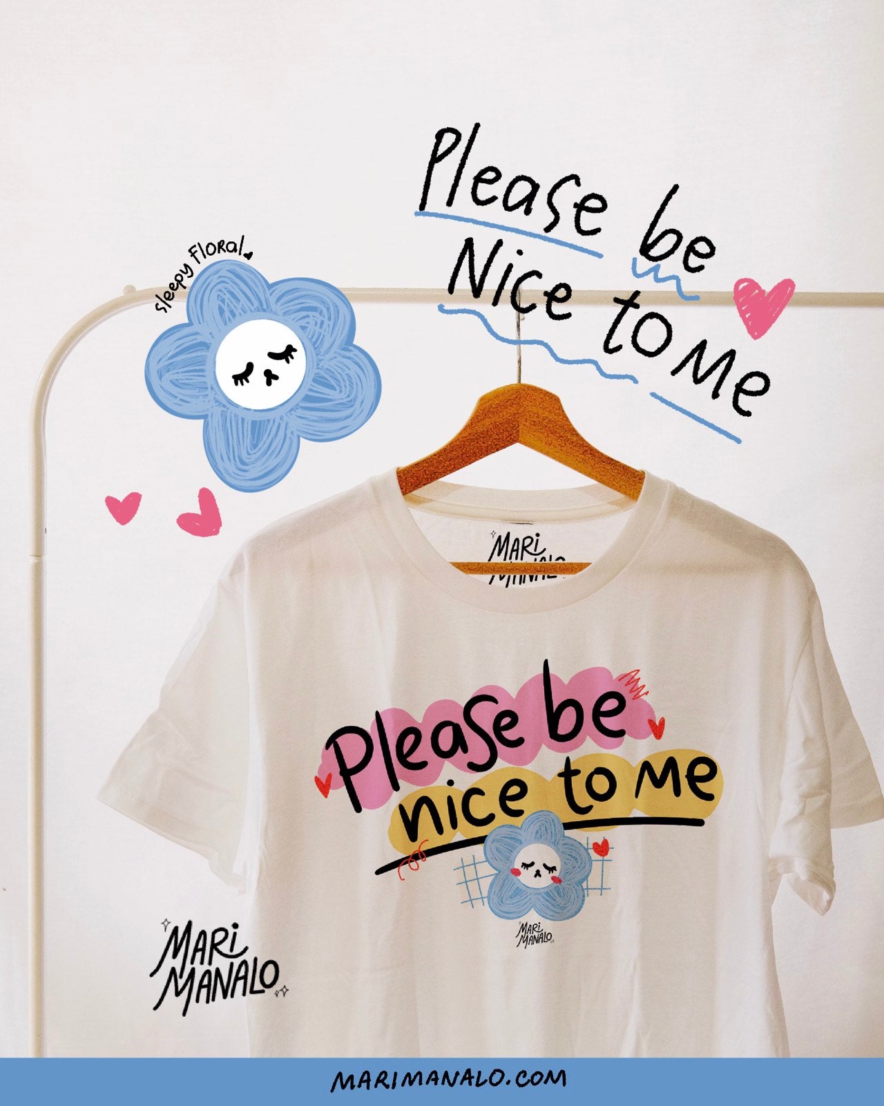 PLEASE BE NICE TO ME SHIRT