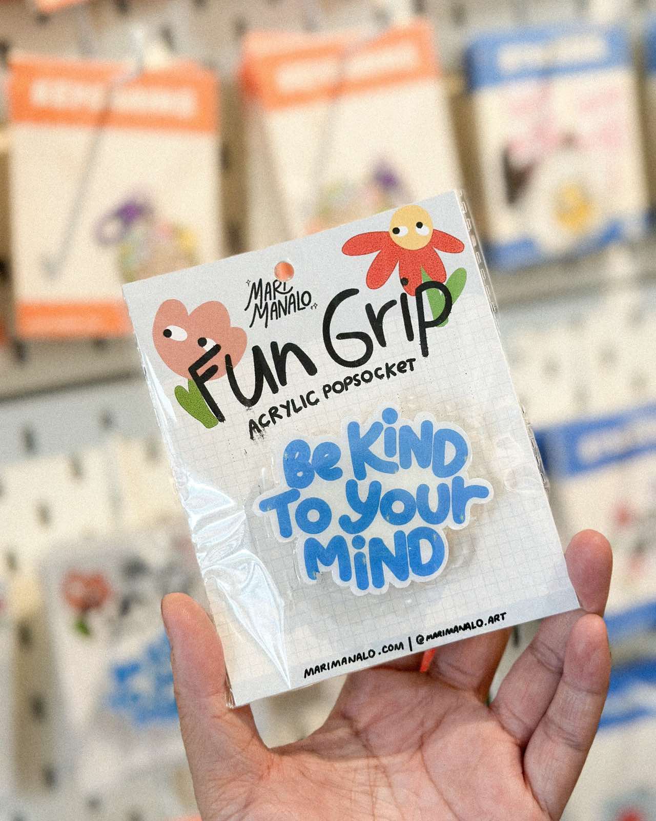 ACRYLIC FUN GRIP- BE KIND TO YOUR MINND