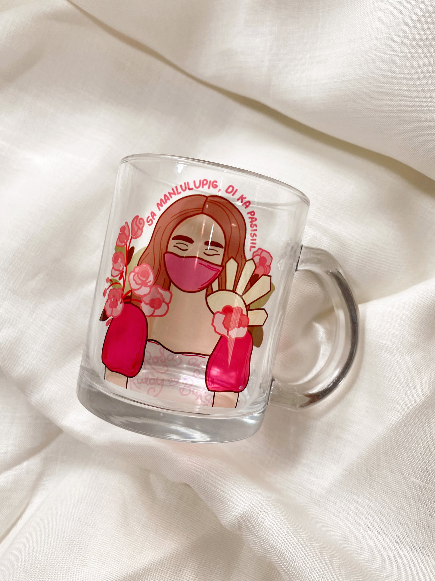 TINDIG PINAY (ROSAS VERSION) GLASS MUG