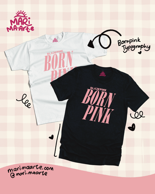 BLACKPINK BORN PINK TYPOGRAPHY SHIRT