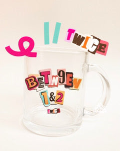 TWICE BETWEEN 1&2 GLASS MUG