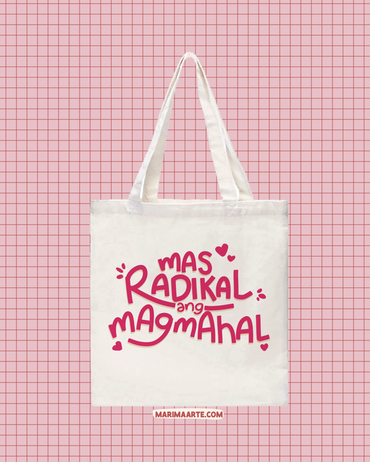 RADIKAL ANG MAGMAHAL TOTE