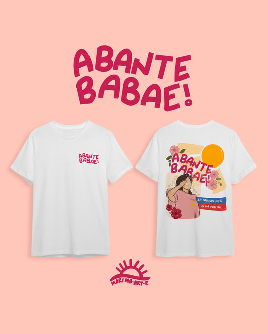 ABANTE BABAE SHIRT