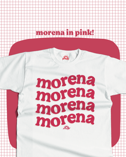 MORENA PINK VERSION